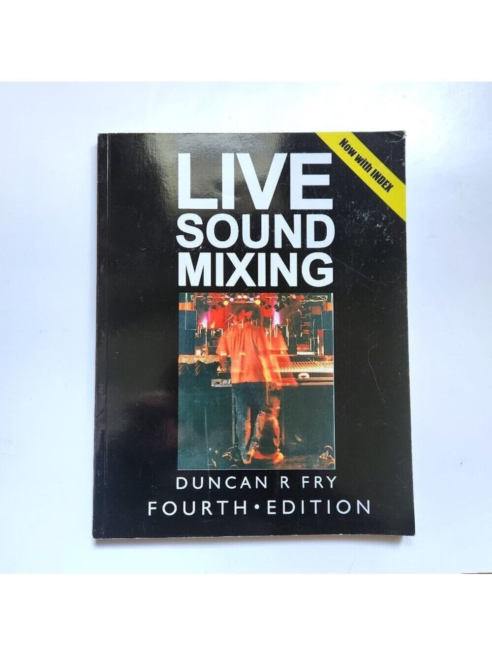 Live Sound Mixing Duncan Fry Fourth Edition Paperback Audio Engineering Guide